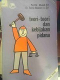 TEORI-TEORI DAN KEBIJAKAN PIDANA EDISI REVISI