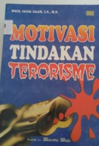 MOTIVASI TINDAKAN TERORISME